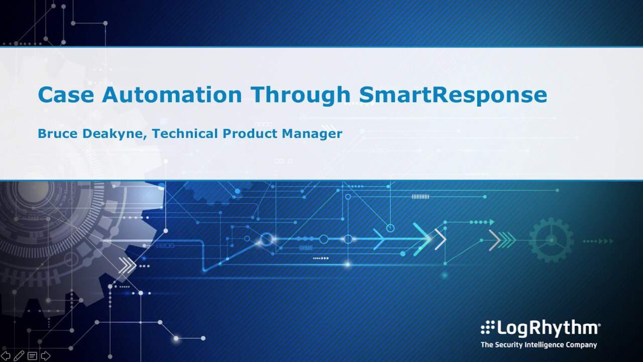 Case Management | LogRhythm