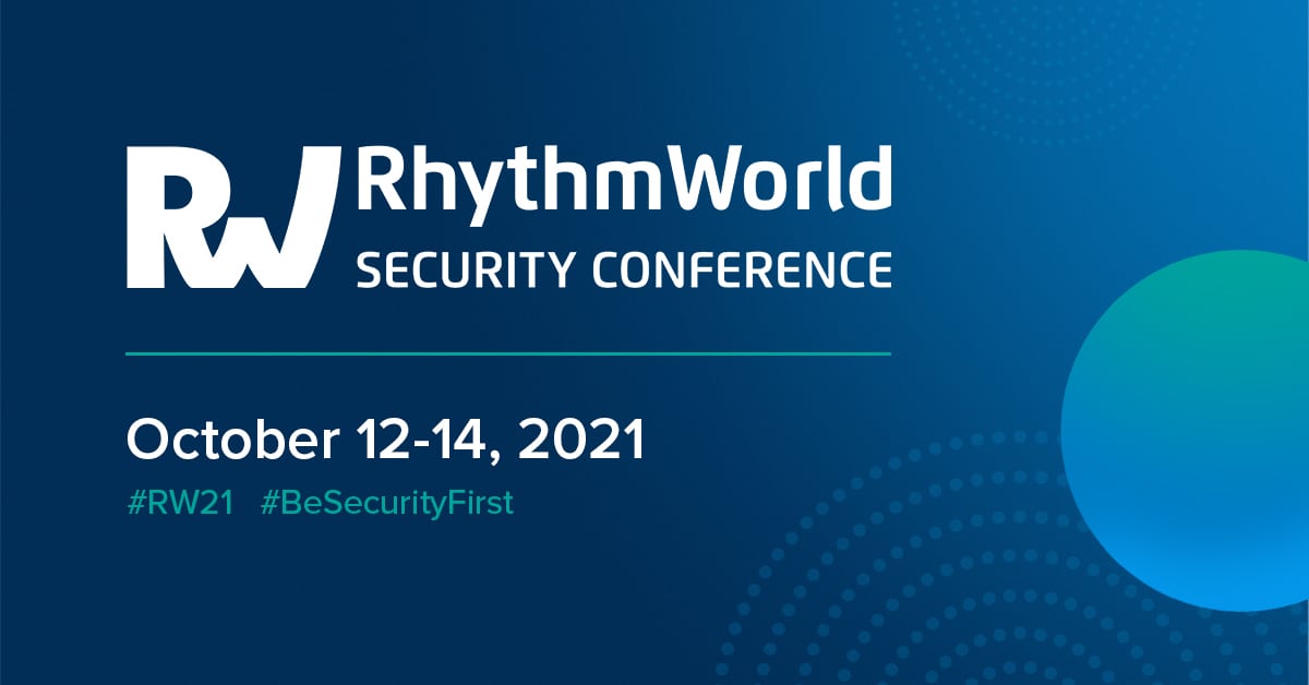 RhythmWorld Security Conference 2021 - October 12-14, 2021
