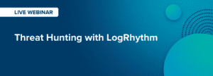 Threat Hunting with LogRhythm featured image